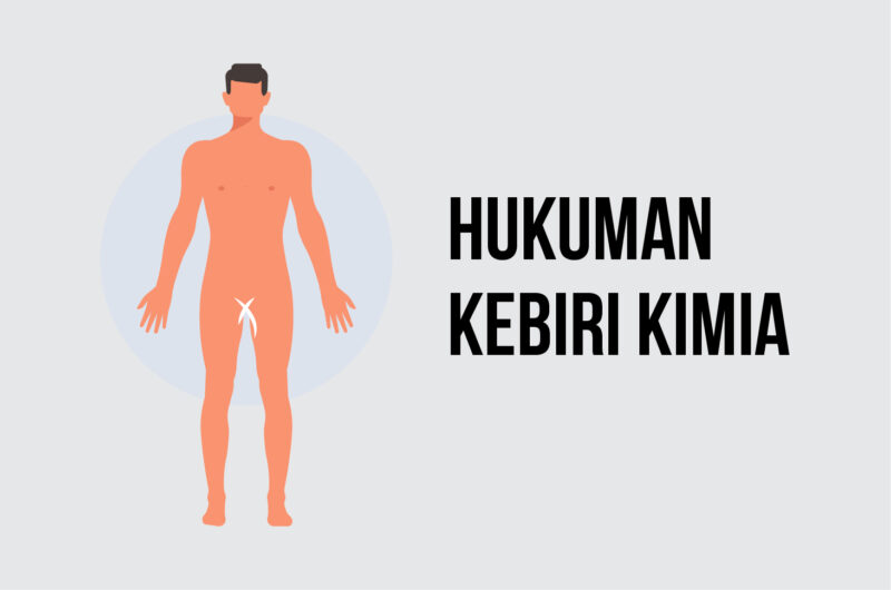 Melakukan Sebuah Hukuman Kebiri Bagi Tindak Kejahatan