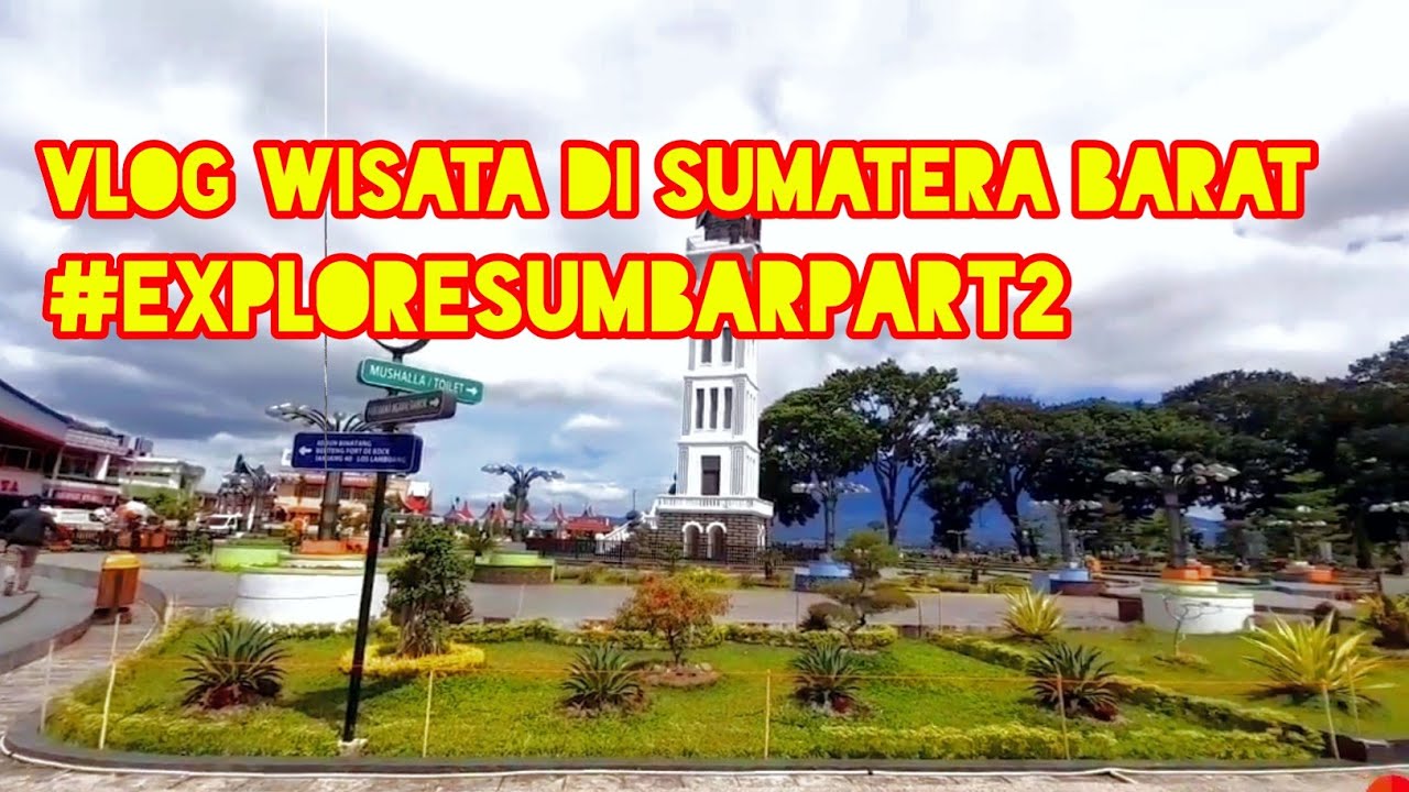 Provinsi Sumbar MIliki Potensi Wisata Dan Kuliner Yang Khas