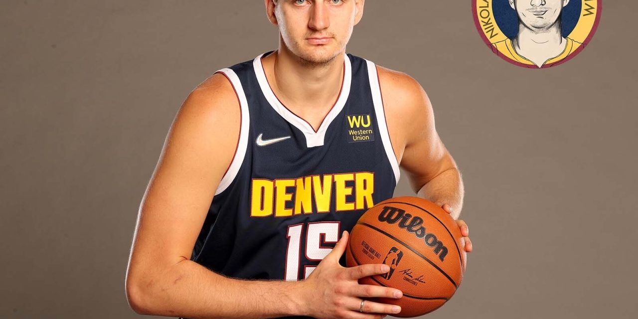 Nikola Jokić Di Kenal Sangat Menghargai Dedikasi Kerja Keras