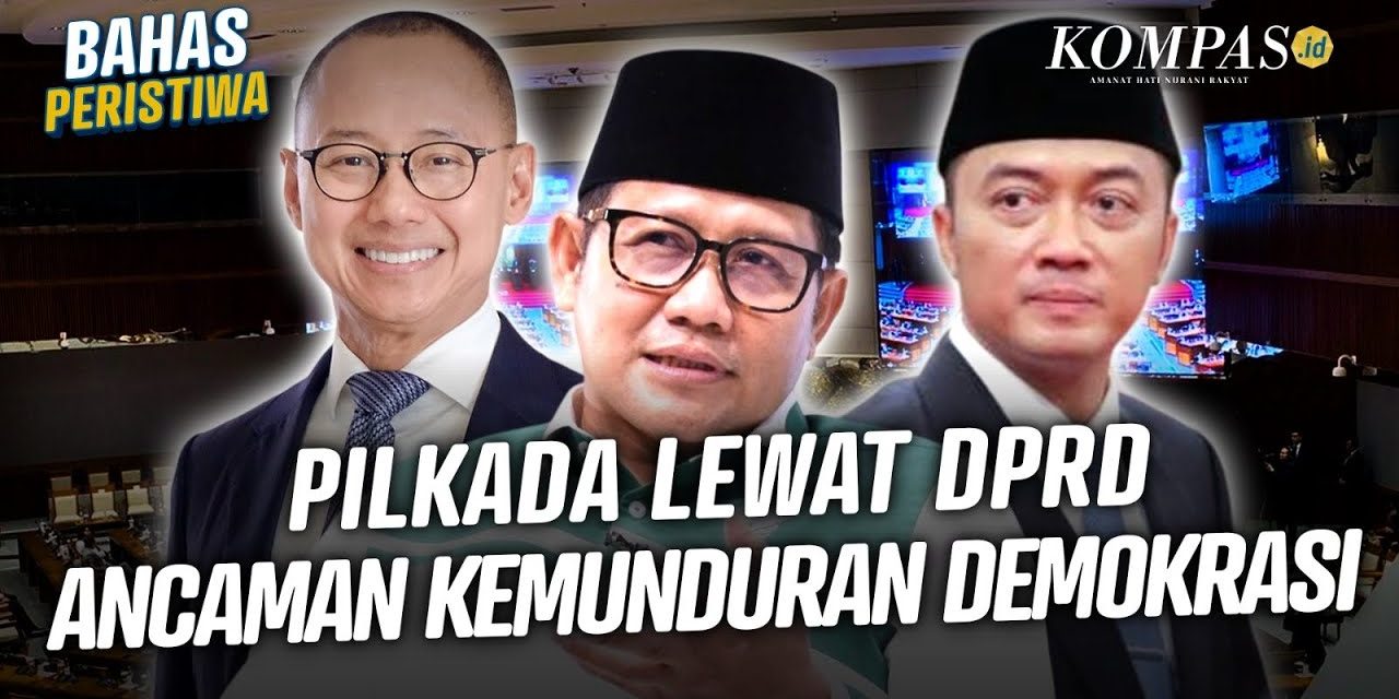 Jika Pilkada Di Pilih Oleh DPRD, Ke Mana Perginya Suara Rakyat?